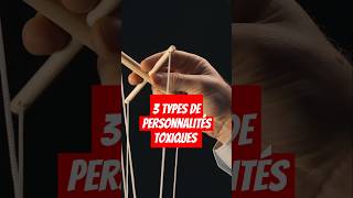 3 types de personnalités toxiques à éviter ✋️⚠️ [upl. by Elissa]