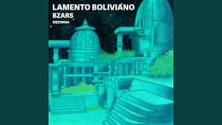 Lamento Boliviano [upl. by Adlez]