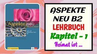 ASPEKTE NEU B2 Lehrbuch Kapitel 1 Heimat ist German B2 Audios Deutsch B2 [upl. by Bethel]