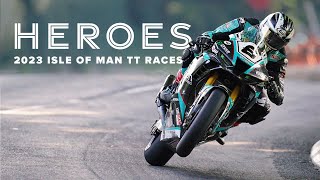 Heroes  Closing Film  2023 Isle of Man TT Races [upl. by Lyndsay]