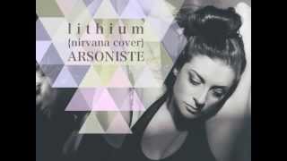 Lithium Nirvana cover by Arsoniste [upl. by Eyak330]