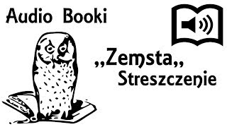 Zemsta Aleksander Fredro Streszczenie Szczegółowe [upl. by Aisylla]