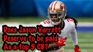 Should the SF 49ers reward Jason Verrett with a massive contract extension 49ers news amp rumors [upl. by Ynos]