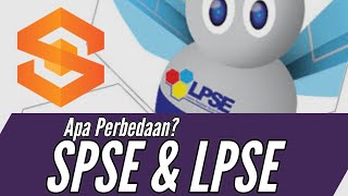 APA BEDA SPSE DENGAN LPSE SISTEM DAN LAYANAN  PENGADAAN SECARA ELEKTRONIK [upl. by Reg428]