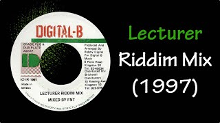 Lecturer Riddim Mix 1997 [upl. by Ernie]