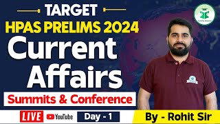 HPAS Current Affairs 2024 Summits amp Conferences Current Affairs  HPAS Exam 2024 Current Affairs [upl. by Shalom600]