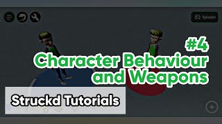 4 Character Behaviours Struckd Tutorials  Beecoder [upl. by Aikym756]