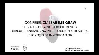 Conferencia de Isabelle Graw  El valor del arte bajo diferentes circunstancias Español [upl. by Bryon871]