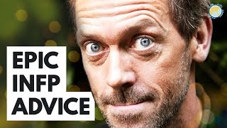 EPIC Life Advice For INFPs [upl. by Tips]