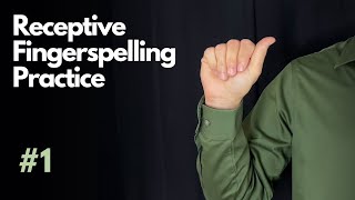 Receptive ASL Fingerspelling Practice Series  Beginner 1 2023 Edition [upl. by Lanuk312]