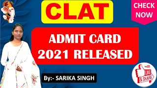 CLAT Admit Card Released  CLAT Entrance Exam Admit Card 2021 [upl. by Essej613]