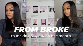 From BROKE to making 14000 in one month selling digital products Want to know how  Ari J [upl. by Collin375]