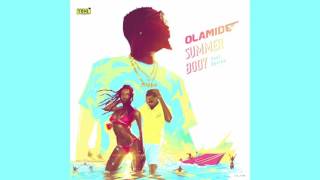 Olamide ft Davido  Summer Body [upl. by Etneciv]