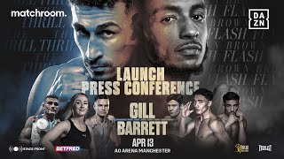 JORDAN GILL VS ZELFA BARRETT LAUNCH PRESS CONFERENCE LIVESTREAM [upl. by Strade]