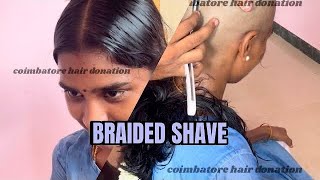 Braided Shave headshavelatest ​⁠ coimbatorehairdonation Inspired by youtube Full video [upl. by Naicul]