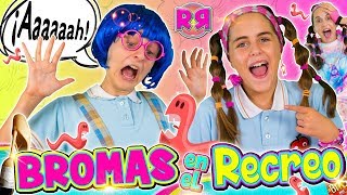 BROMAS en el RECREO 🤣 Bromas DIVERTIDAS y de RISA para hacer a tus AMIGOS de CLASE en el COLEGIO 👅 [upl. by Abehsat997]