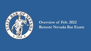 Overview of Feb 2022 Remote Nevada Bar Exam [upl. by Selinda]