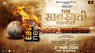 The Sabarmati Report  Teaser  Vikrant Massey Raashii Khanna Ridhi Dogra Releasing May 3 2024 [upl. by Ycniuqed]