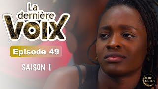 La Dernière Voix  Série Complète  Saison 1 Épisode 49 [upl. by Alodie339]