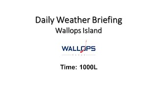 Daily Wallops Island Extended Weather Briefing December 12th 2024 [upl. by Gratiana911]