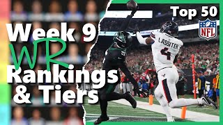 Week 9 Wide Receiver Rankings amp Tiers Top 50  Fantasy Football [upl. by Alexander922]