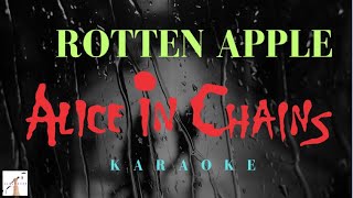 Alice in Chains  Rotten Apple Karaoke [upl. by Animehliw]