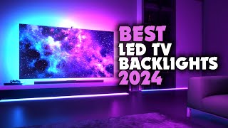 Best LED TV Backlights 2024 [upl. by Oivlis]