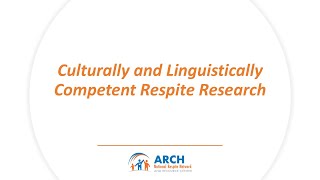 DAY 3 Respite Research Summit Culturally and Linguistically Competent Respite Research [upl. by Louis]