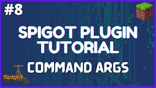 Spigot Plugin Development  8  Command Arguments [upl. by Lilybel]