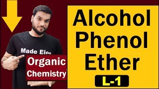 Alcohol Phenol Ether  12th Organic L1  Introduction amp Classification  NEET JEE AIIMS [upl. by Ahnavas]