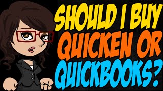 Should I buy Quicken or Quickbooks [upl. by Filahk]