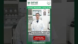 Equipments Used In Histopathology Medical Laboratory Technology MLT Course [upl. by Hibbs]