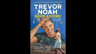 Born a Crime Stories from a South African Childhood  Book by Trevor Noah  Chapter  4 [upl. by Anilorak144]