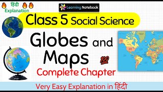 Class 5 Social Science Globes and Maps [upl. by Yztim104]