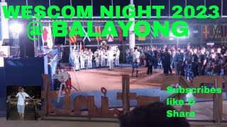 WESCOM NIGHT 2023  BALAYONG [upl. by Ode]