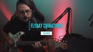 Yasuha  Flyday Chinatown Guitar [upl. by Ahsyt]