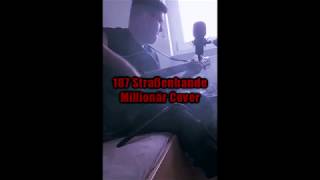 187 STRASSENBANDE  Millionär Gitarren Cover  MarcelAkkustik [upl. by Atinuaj332]