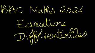 Corrigé de lexercice 3 Equations Différentielles Maths BAC 2024 [upl. by Willey771]