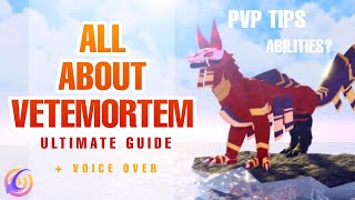 ALL ABOUT VETEMORTEM ULTIMATE GUIDE  Creatures of Sonaria [upl. by Atela89]