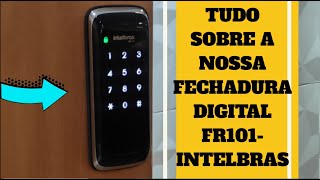 Tudo sobre a FECHADURA DIGITAL INTELBRAS FR101  APARTAMENTO MRV [upl. by Floridia134]