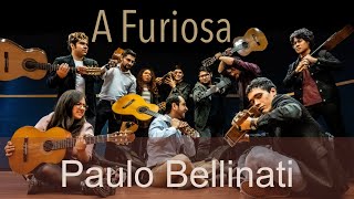 A Furiosa  Paulo Bellinati [upl. by Lledrev]