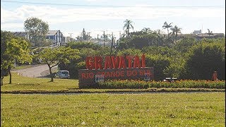 GRAVATAÍ  RIO GRANDE DO SUL [upl. by Sutniuq533]