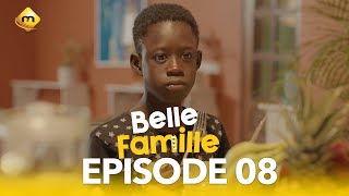 Série  Belle Famille  Saison 1  Episode 8 [upl. by Noremmac]