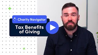 The Tax Benefits of Giving  Charity Navigator [upl. by Donaghue]