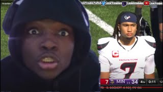 quotCJ STROUD IS A FRAUDquot LockTrouble reacts to Houston Texans vs Minnesota Vikings Game Highlights [upl. by Clemmie]