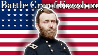 Battle Cry of Freedom  Union Patriotic Song [upl. by Schenck]