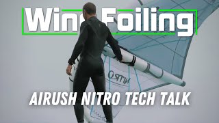 Airush Nitro Wing  Tech Talk With Designer Clinton Filen [upl. by Sinnal]