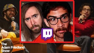 Hasan Vs Asmongold Drama  The Adam Friedland Show [upl. by Llahsram]