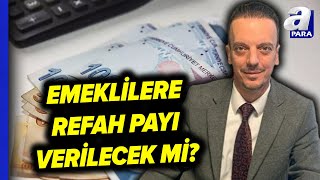 SGK BağKur Emekli Maaşlarına quotSeyyanen Zam Veya quotRefah Payıquot Verilecek Mi Emin Yılmaz Açıkladı [upl. by Jarl]