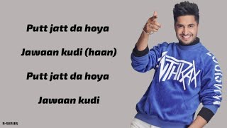 Surma Kaala Lyrics  Jassie Gill  Snappy  Jass Manak [upl. by Anwahsiek247]